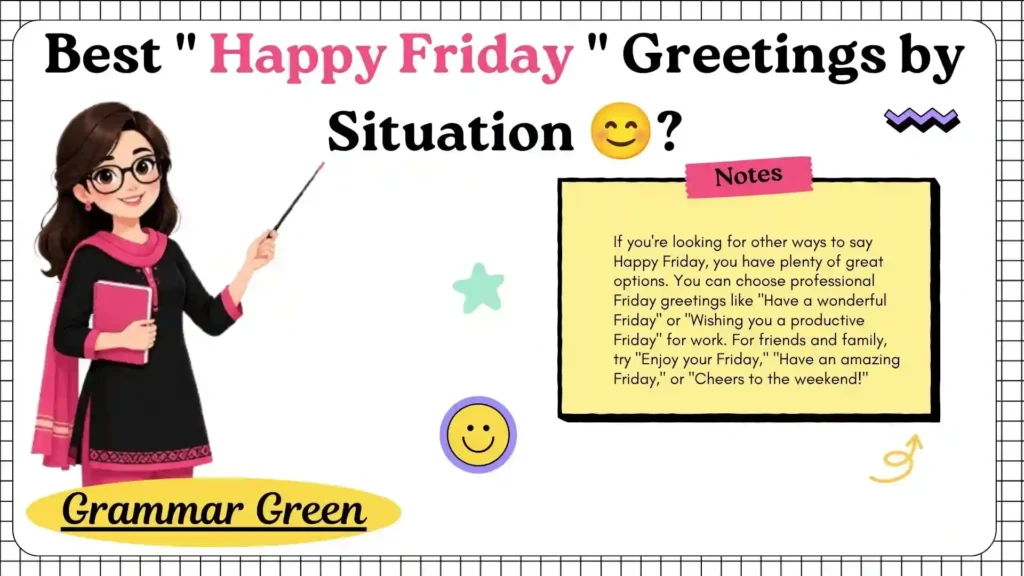 Best Happy Friday Greetings by Situation 😊
