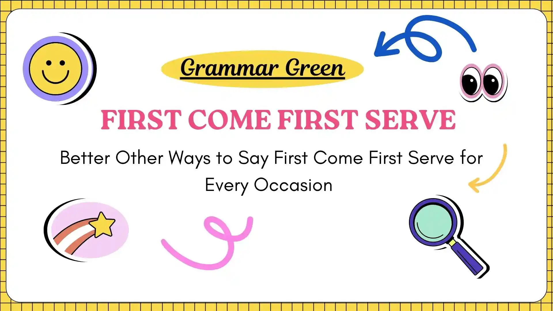 First Come First Serve