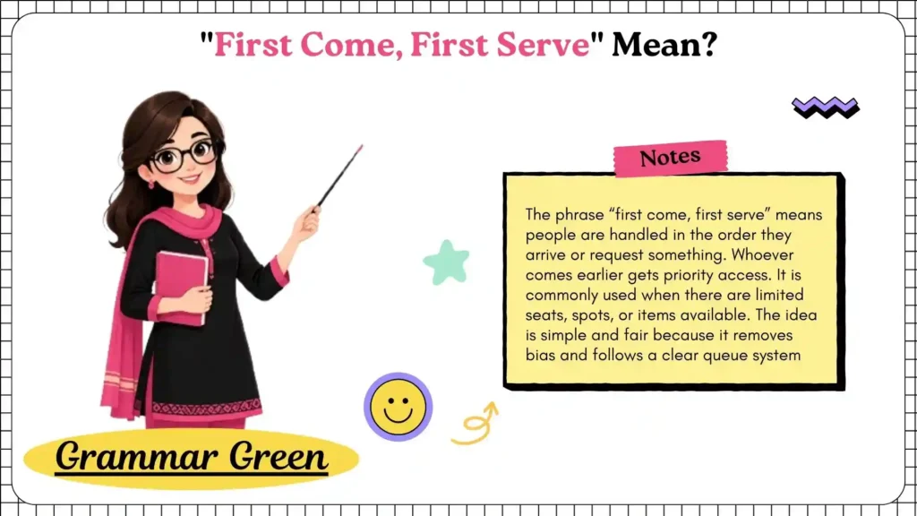 First Come, First Serve_ Mean