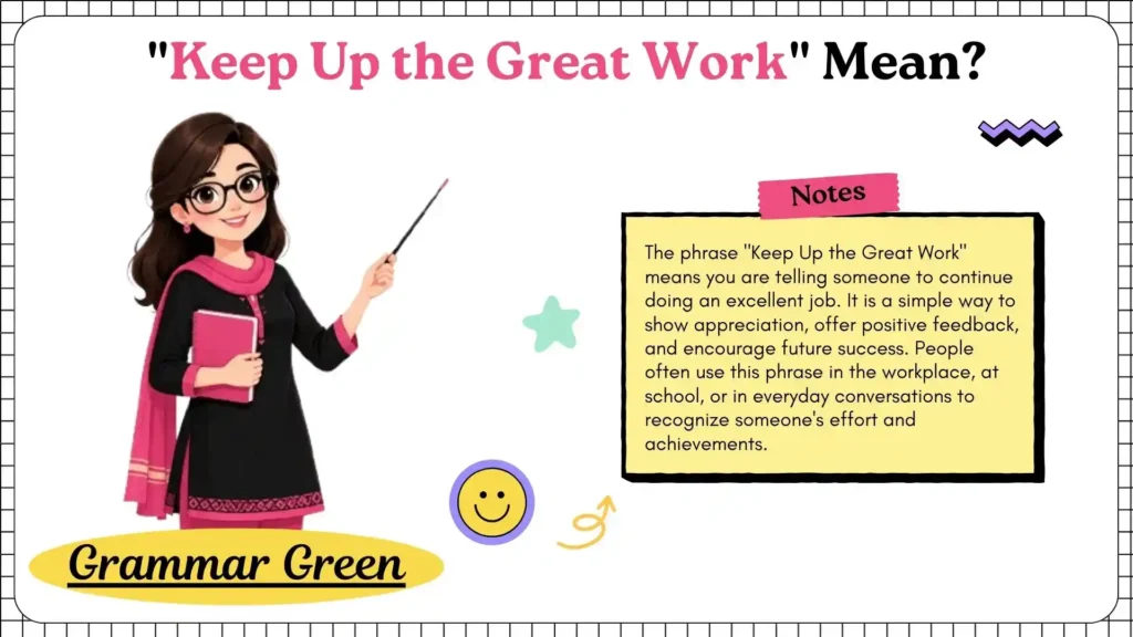 Keep Up the Great Work_ Mean