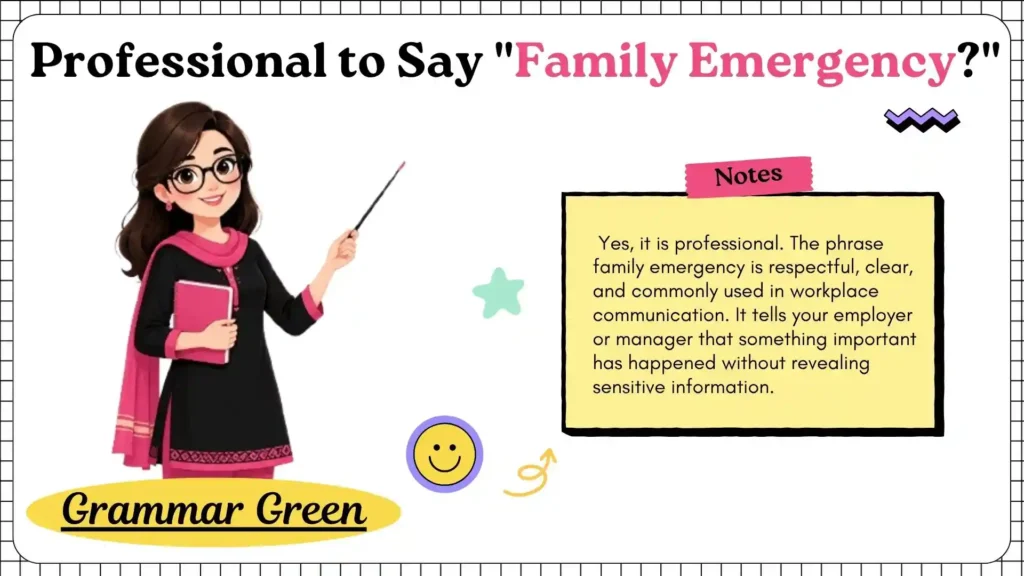 Professional to Say _Family Emergency