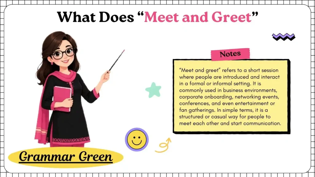 What Does “Meet and Greet” (1)