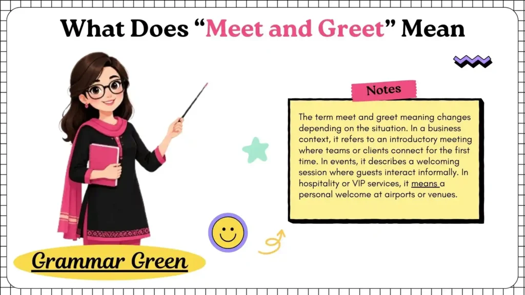 What Does “Meet and Greet” Mean