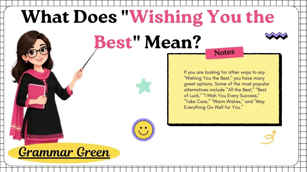 What Does _Wishing You the Best_ Mean