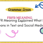 FRFR Meaning Explained What It Means in Text and Social Media