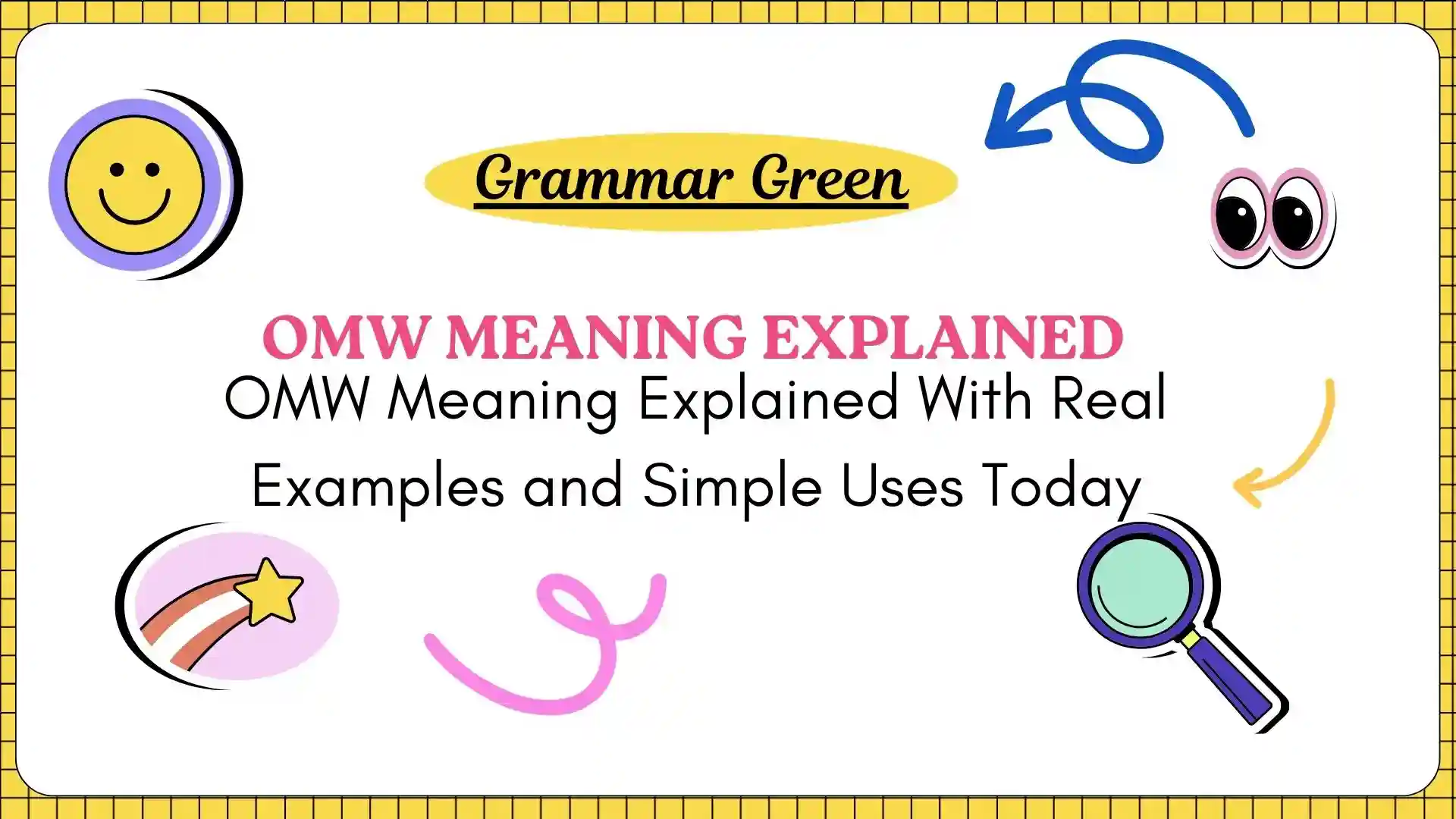 OMW Meaning Explained With Real Examples and Simple Uses Today