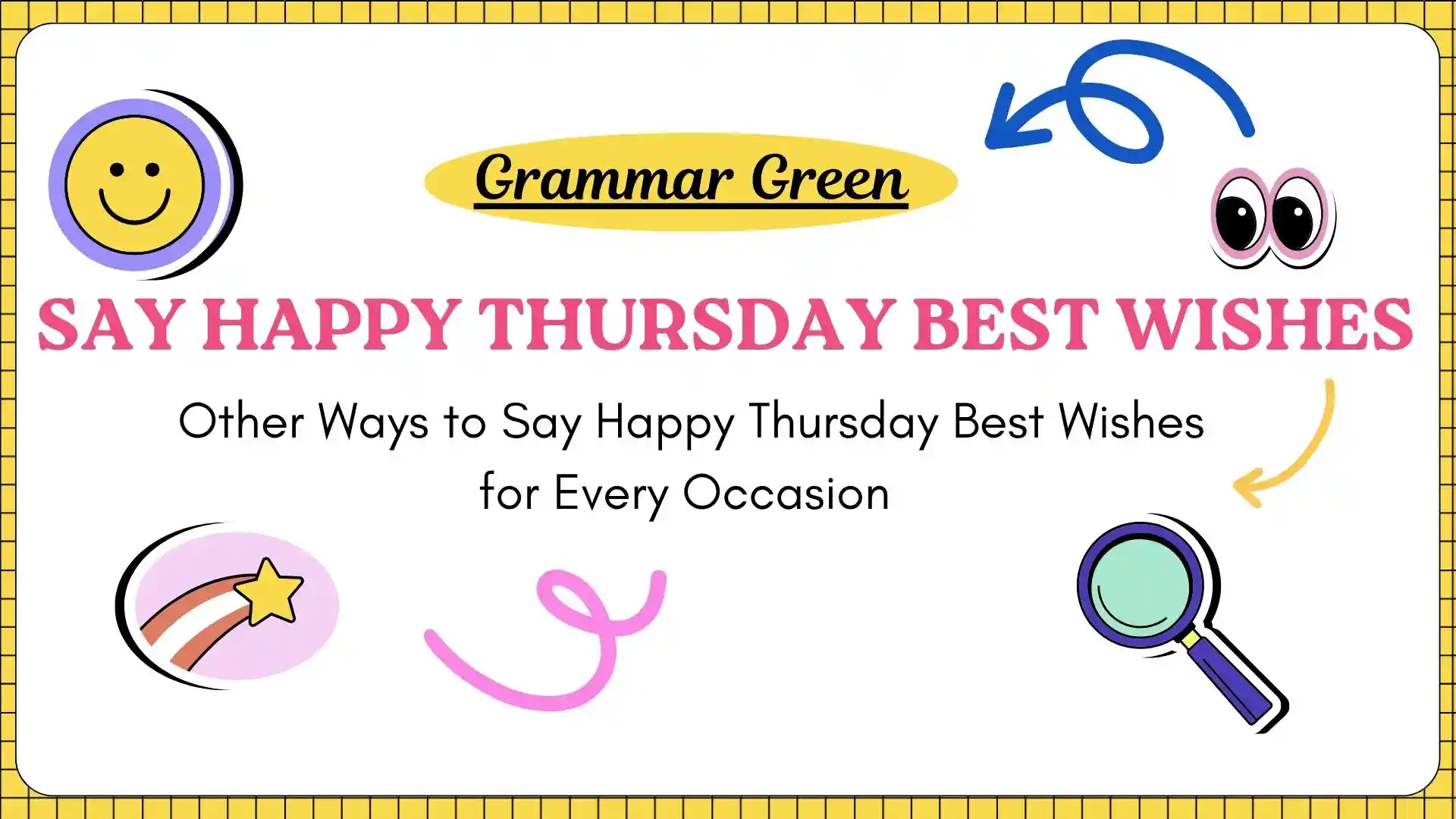 Say Happy Thursday Best Wishes