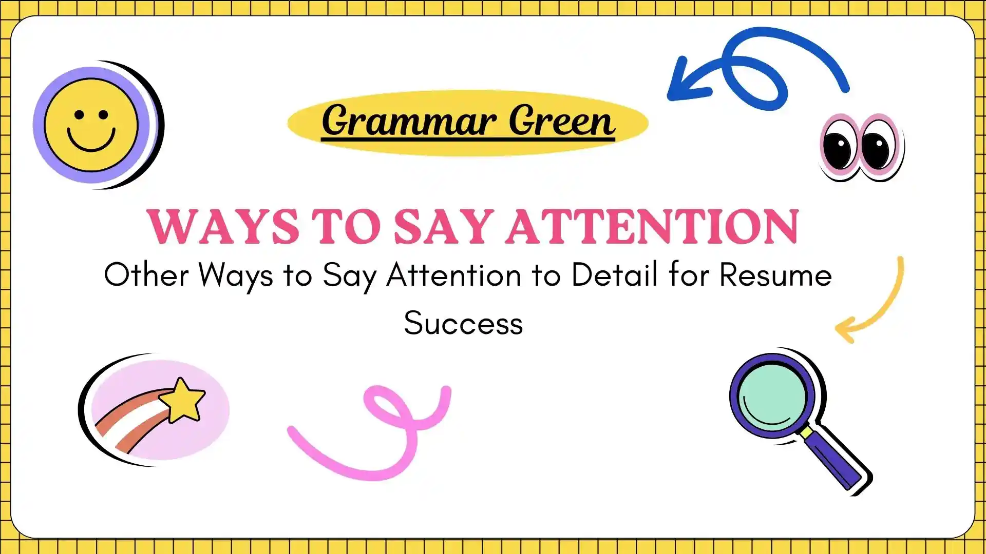 Ways to Say Attention