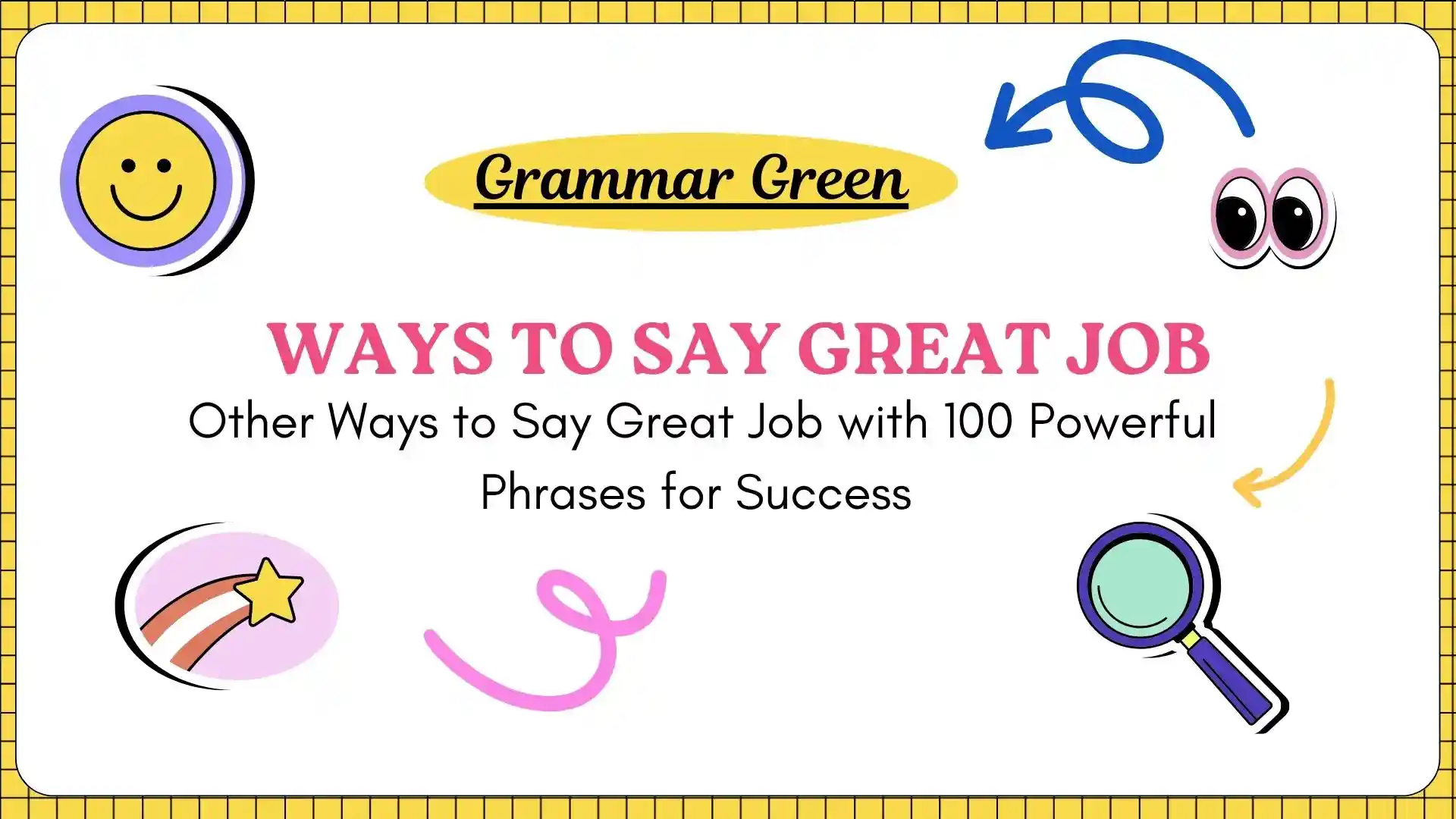 Ways to Say Great Job