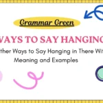 Ways to Say Hanging