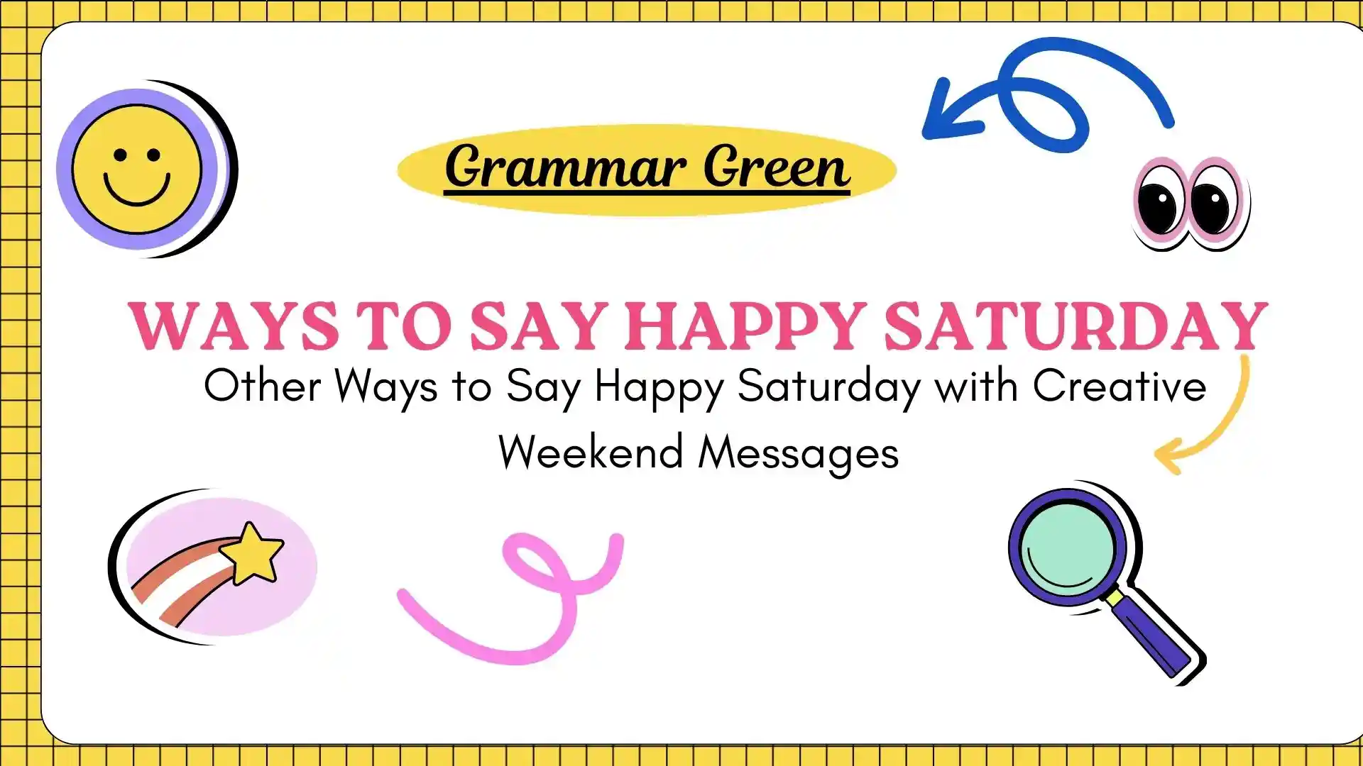 Ways to Say Happy Saturday