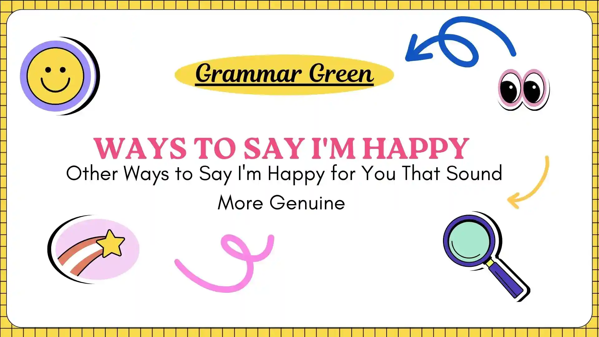 Ways to Say I'm Happy