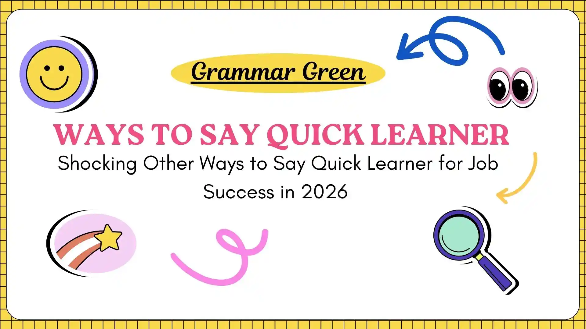 Ways to Say Quick Learner