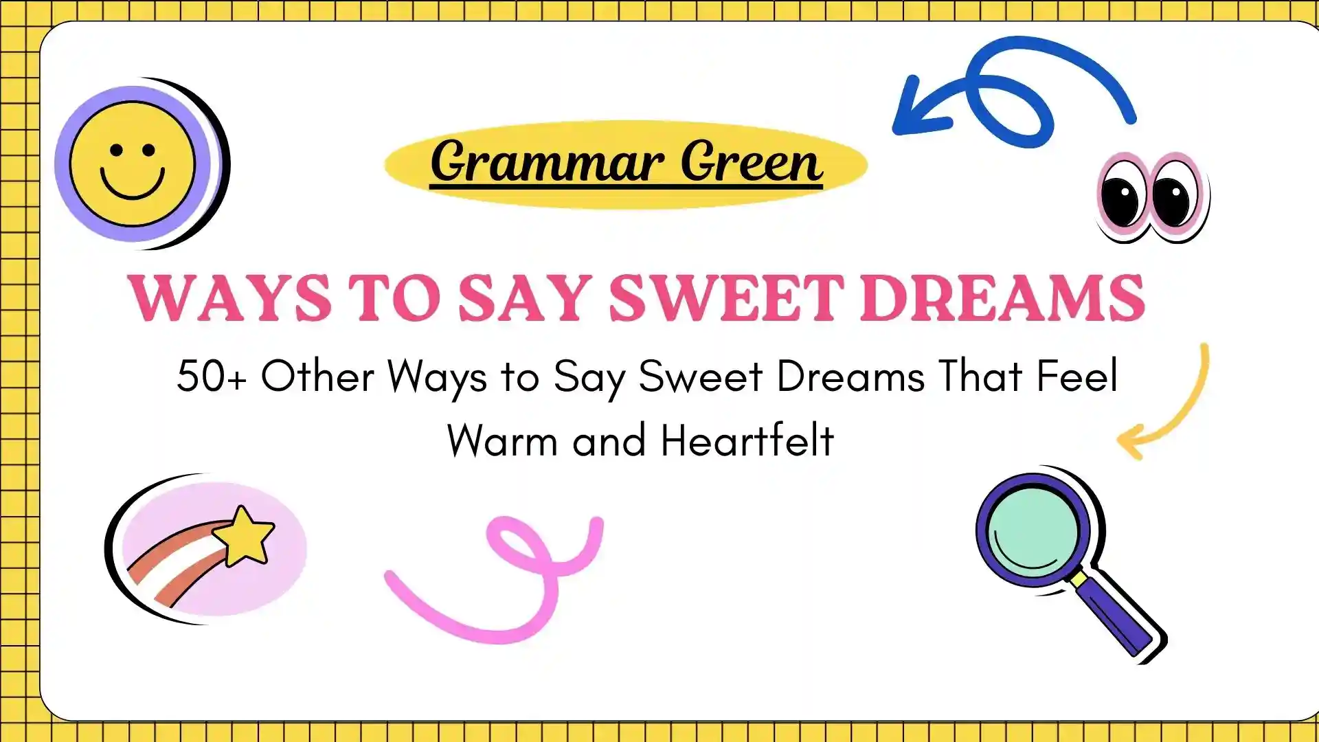 Ways to Say Sweet Dreams (2)