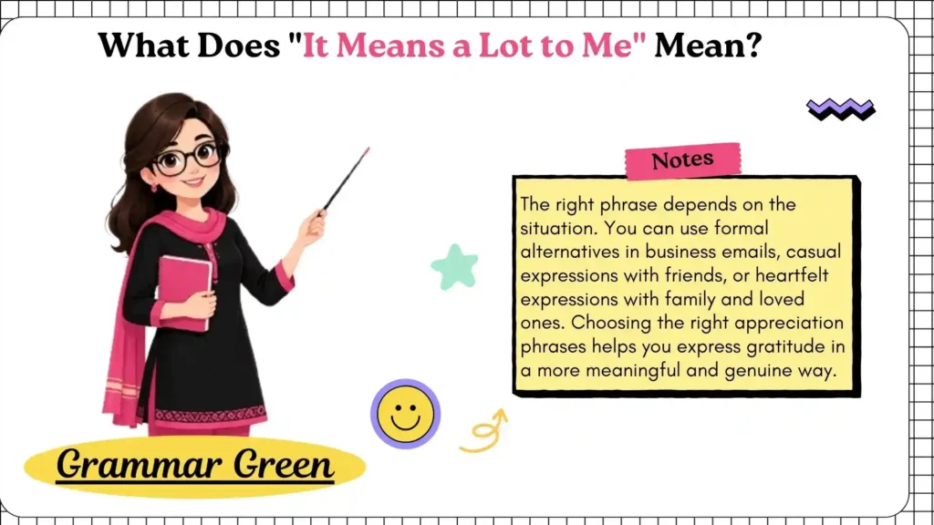 What Does _It Means a Lot to Me_ Mean