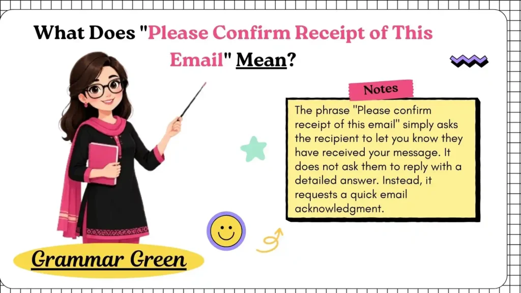 What Does _Please Confirm Receipt of This Email_ Mean_Ways to Say Thinking of You