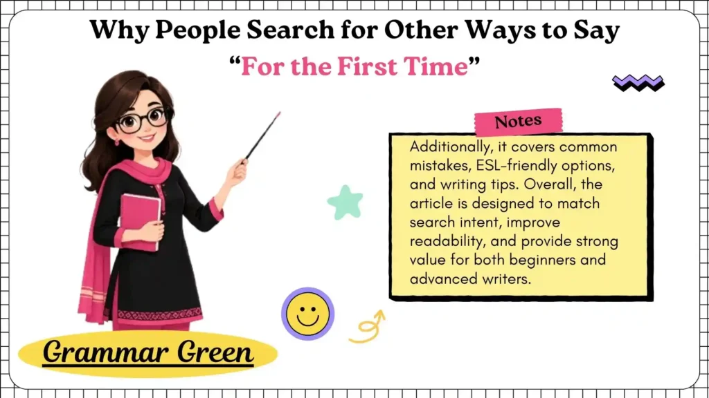 Why People Search for Other Ways to Say “For the First Time”