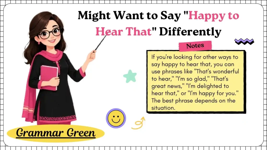 🌟 Why You Might Want to Say _Happy to Hear That_ Differently