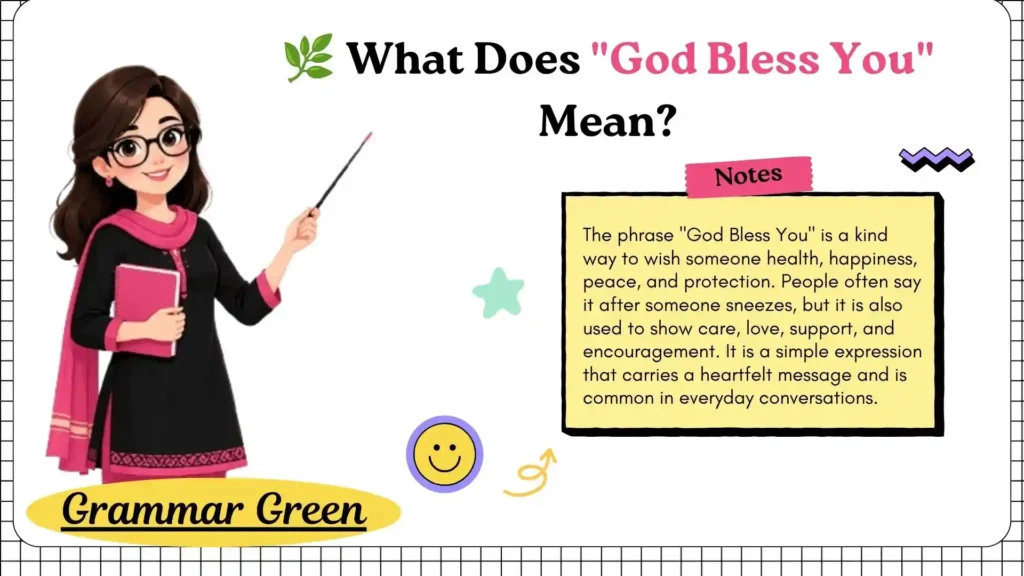 🌿 What Does _God Bless You_ Mean