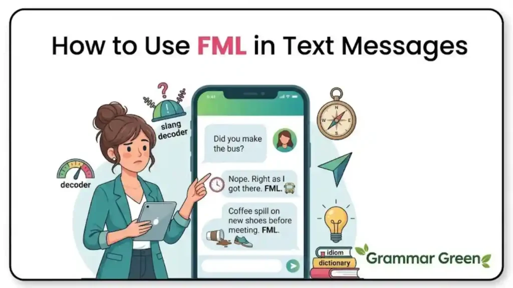 How to Use FML in Text Messages