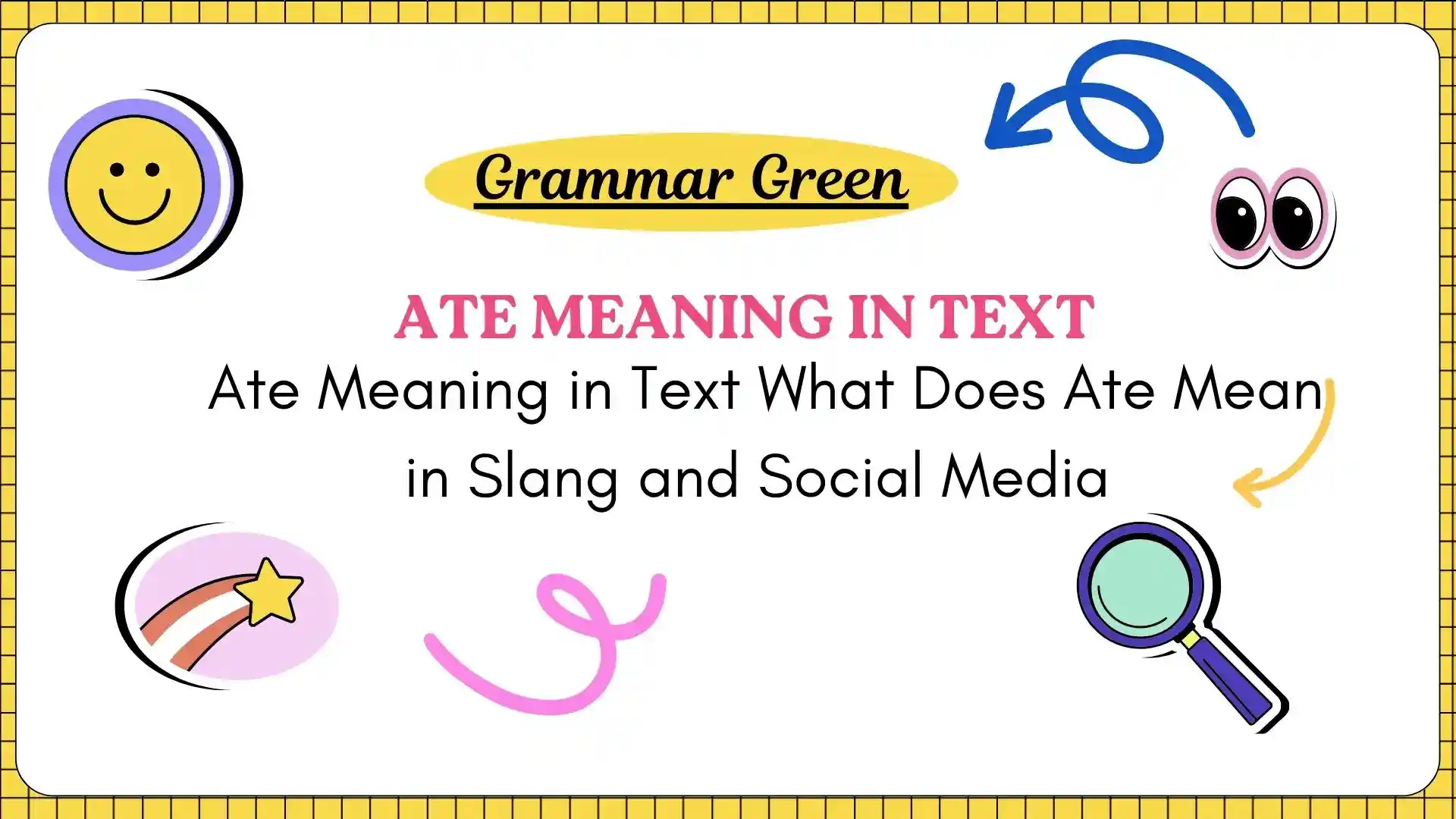 Ate Meaning in Text What Does Ate Mean in Slang and Social Media (1)