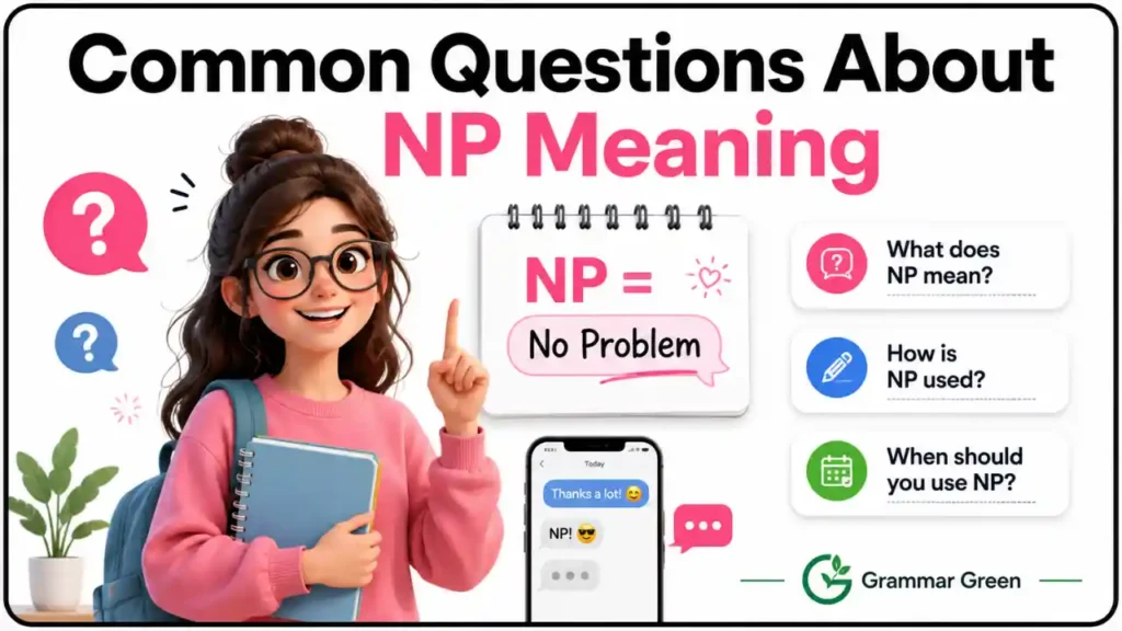 Common Questions About NP Meaning