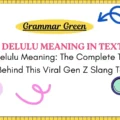 Delulu Meaning_ The Complete Truth Behind This Viral Gen Z Slang Term