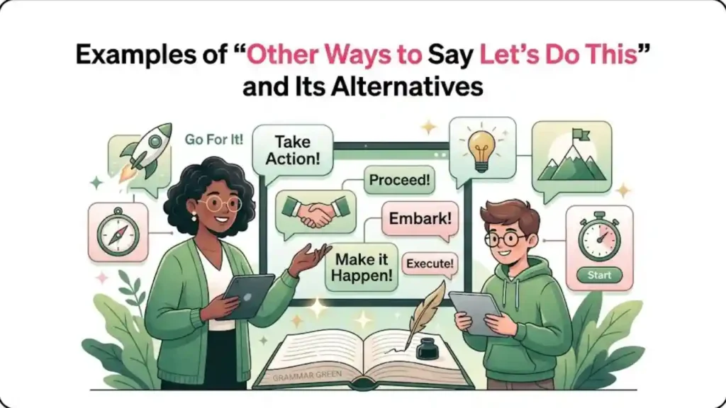 Examples of “Let’s Do This” and Its Alternatives