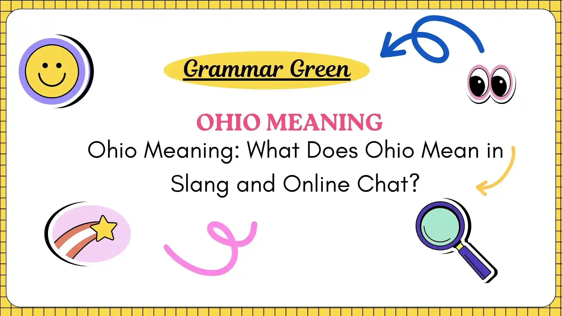 Ohio Meaning_ What Does Ohio Mean in Slang and Online Chat