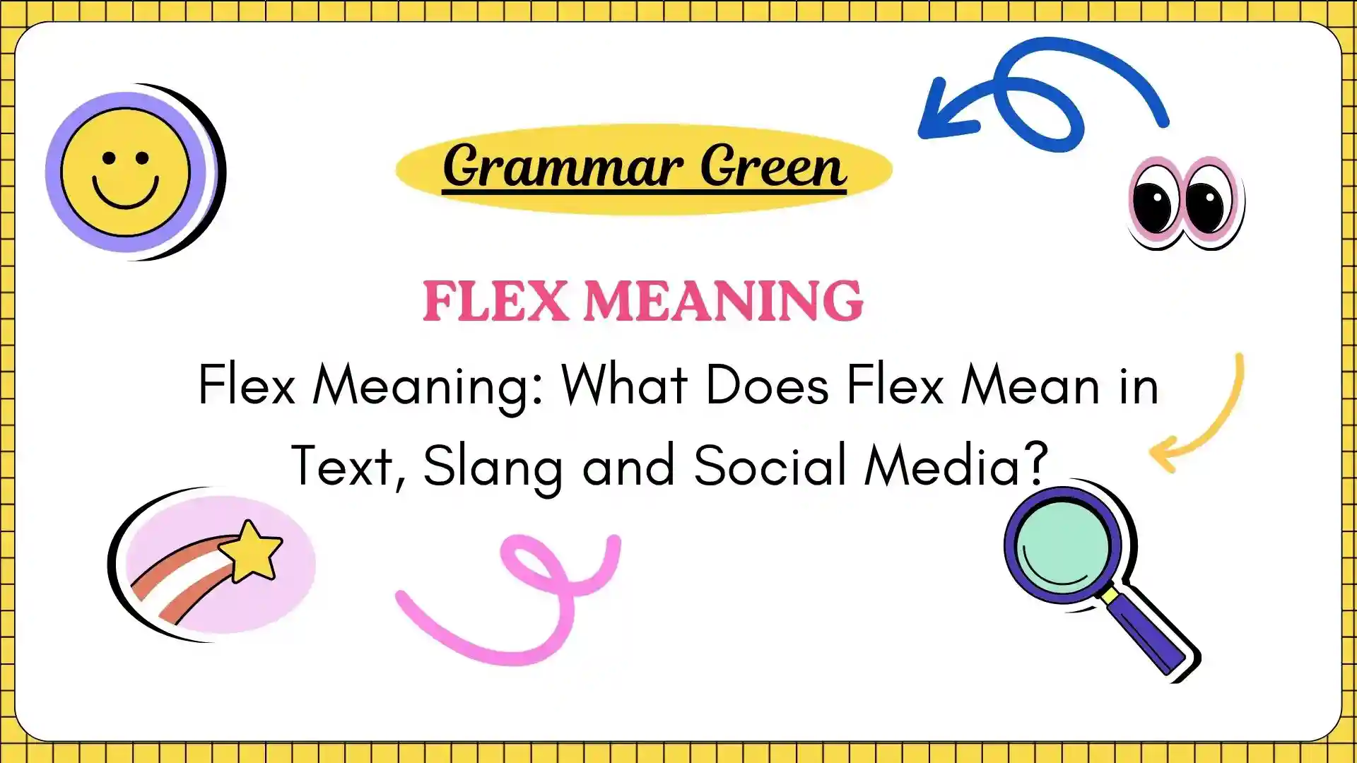 Flex Meaning_ What Does Flex Mean in Text, Slang and Social Media_