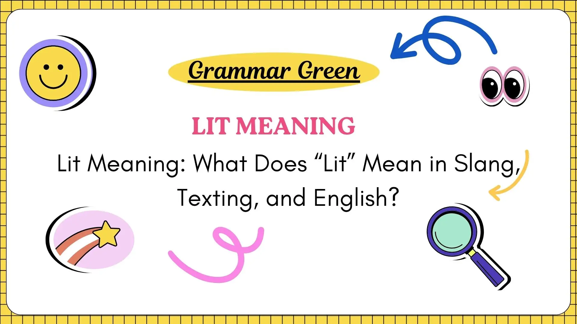 Lit Meaning_ What Does “Lit” Mean in Slang, Texting, and English