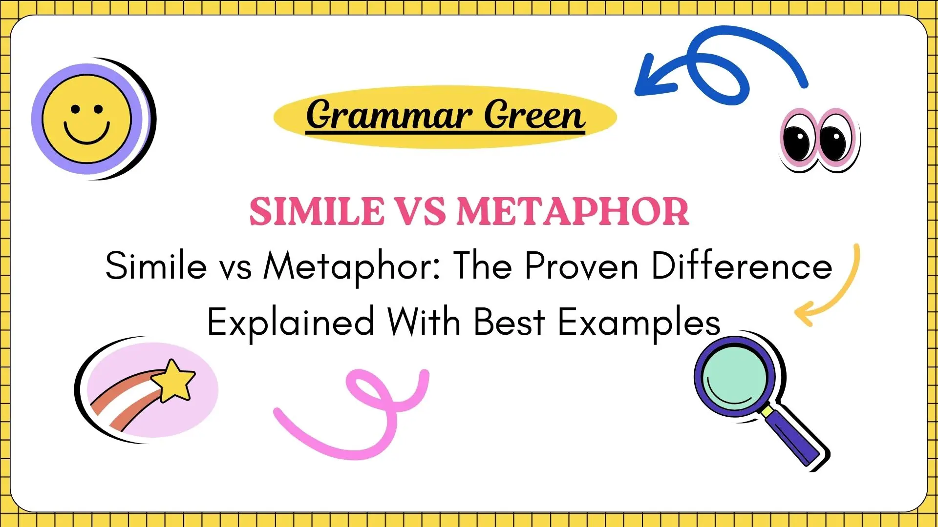 Simile vs Metaphor_ The Proven Difference Explained With Best Examples