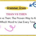 Than vs Then_ The Proven Way to Know Which Word to Use Every Time