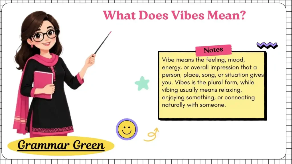 What Does Vibes Mean