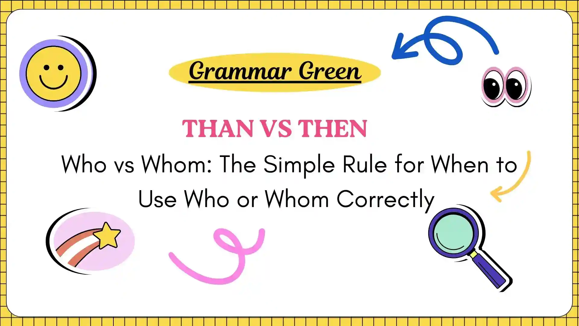 Who vs Whom_ The Simple Rule for When to Use Who or Whom Correctly