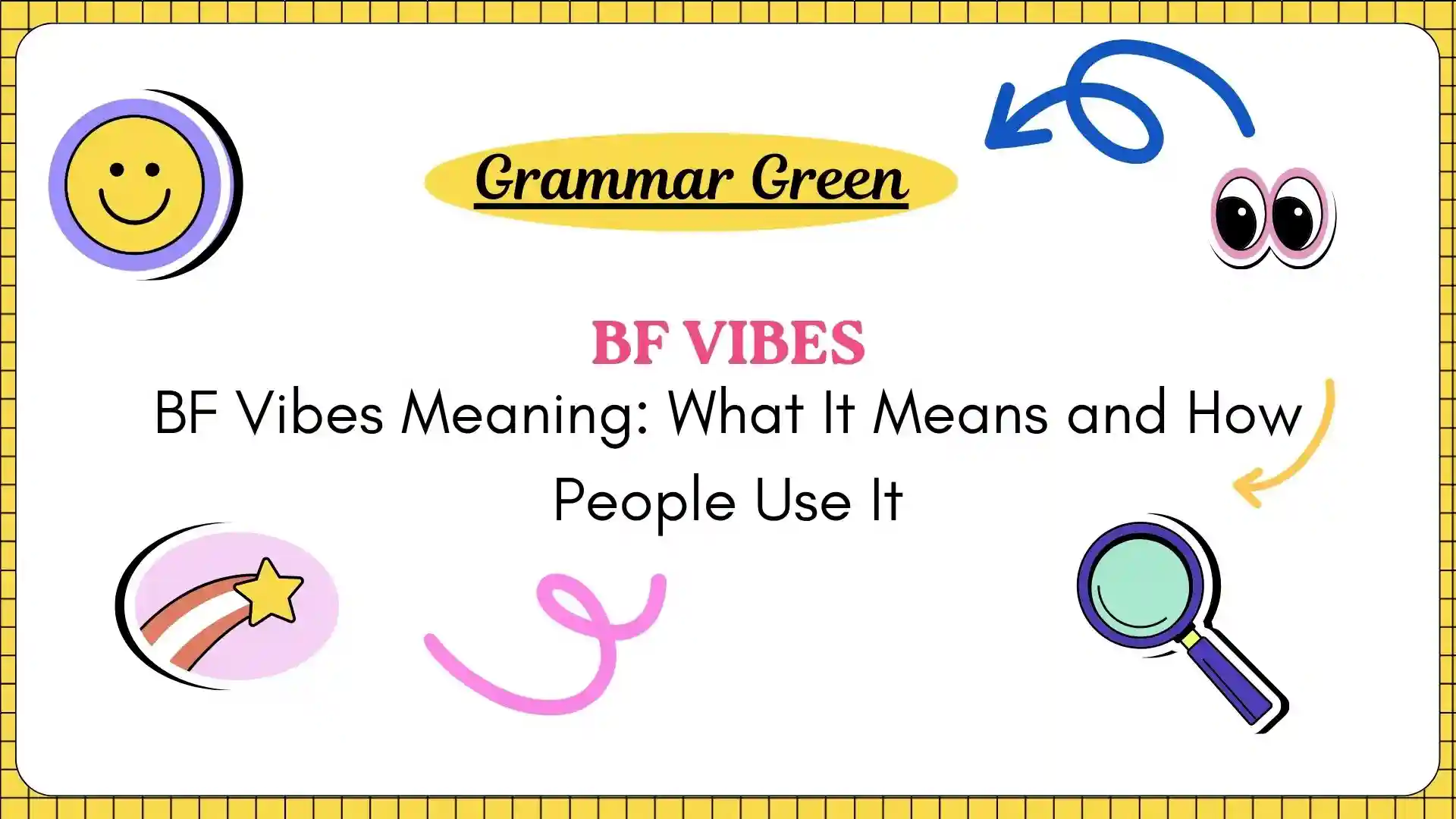 BF Vibes Meaning_ What It Means and How People Use It