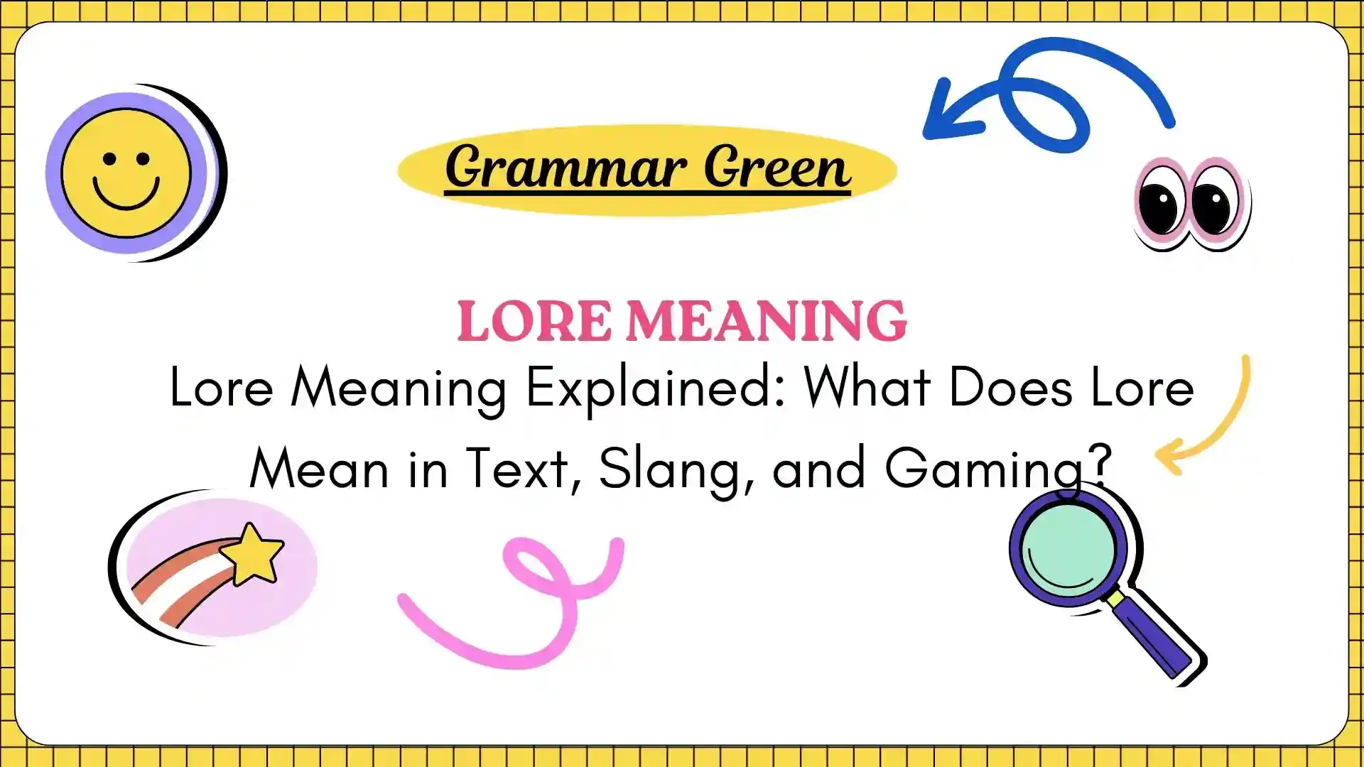 Lore Meaning Explained_ What Does Lore Mean in Text, Slang, and Gaming