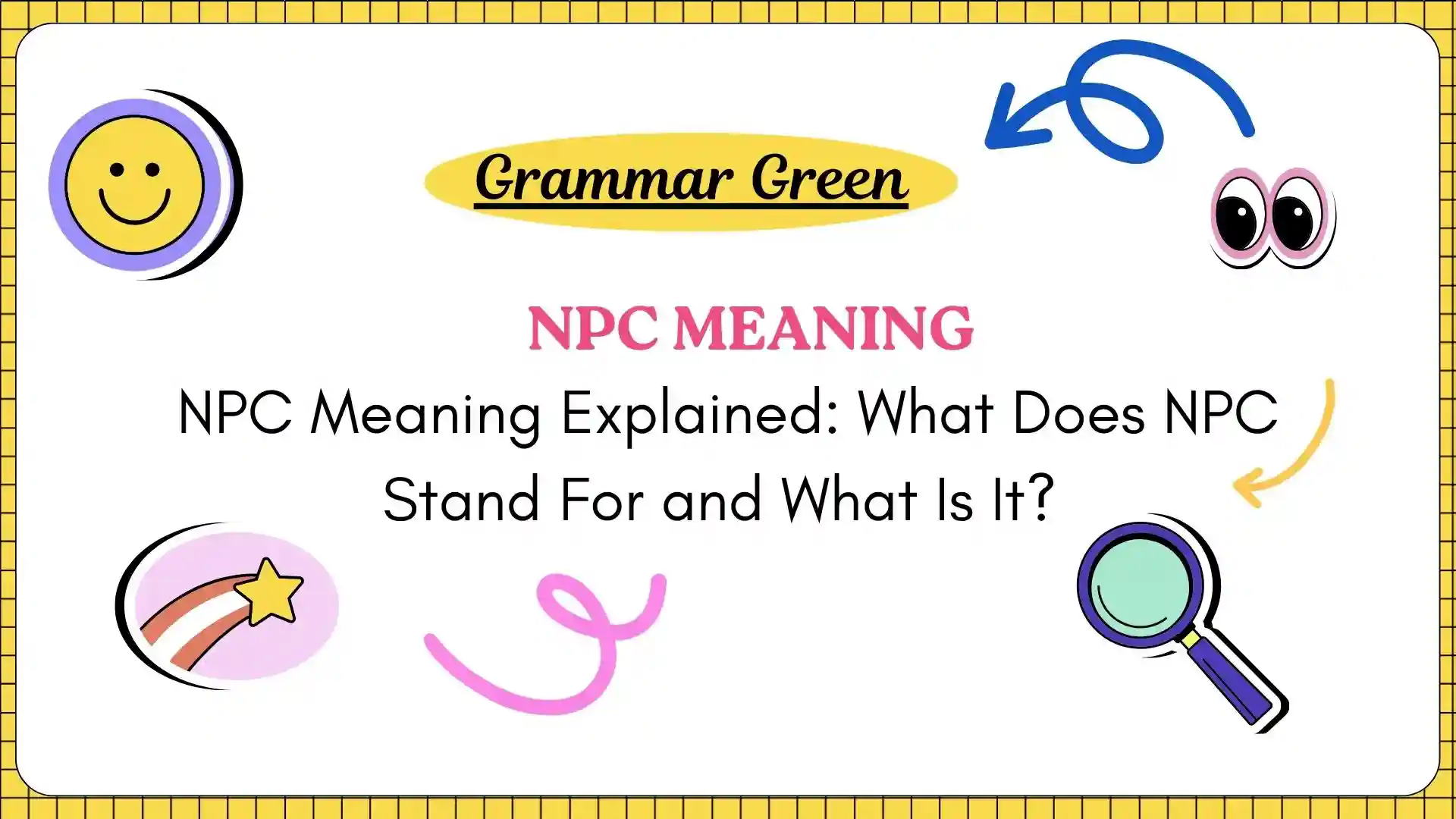 NPC Meaning Explained_ What Does NPC Stand For and What Is It_