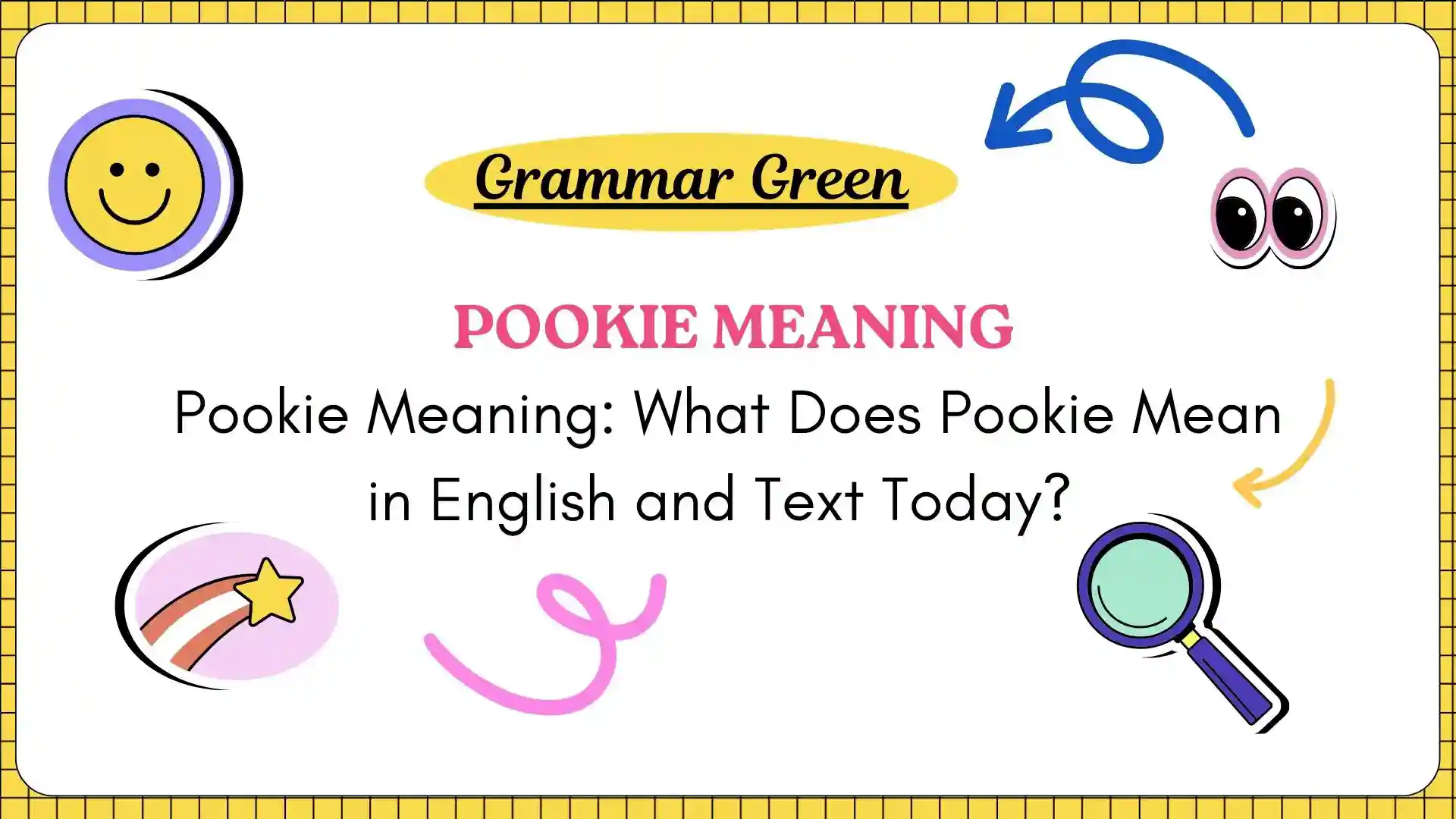 Pookie Meaning_ What Does Pookie Mean in English and Text Today_